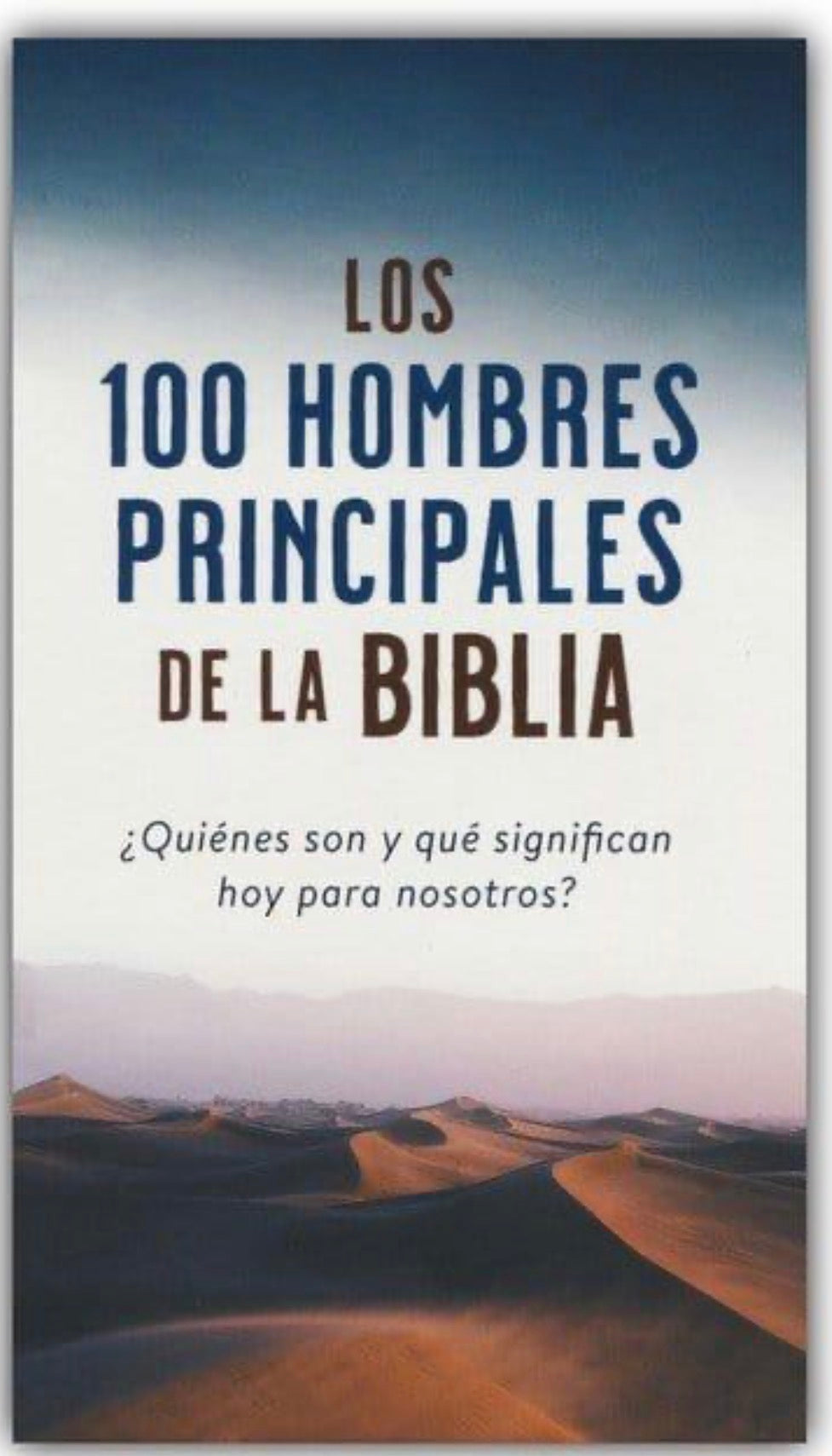 Los 100 hombres principales de la Biblia