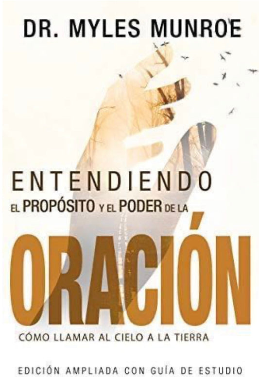 Entendiendo el Propósito y el Poder de la Oración