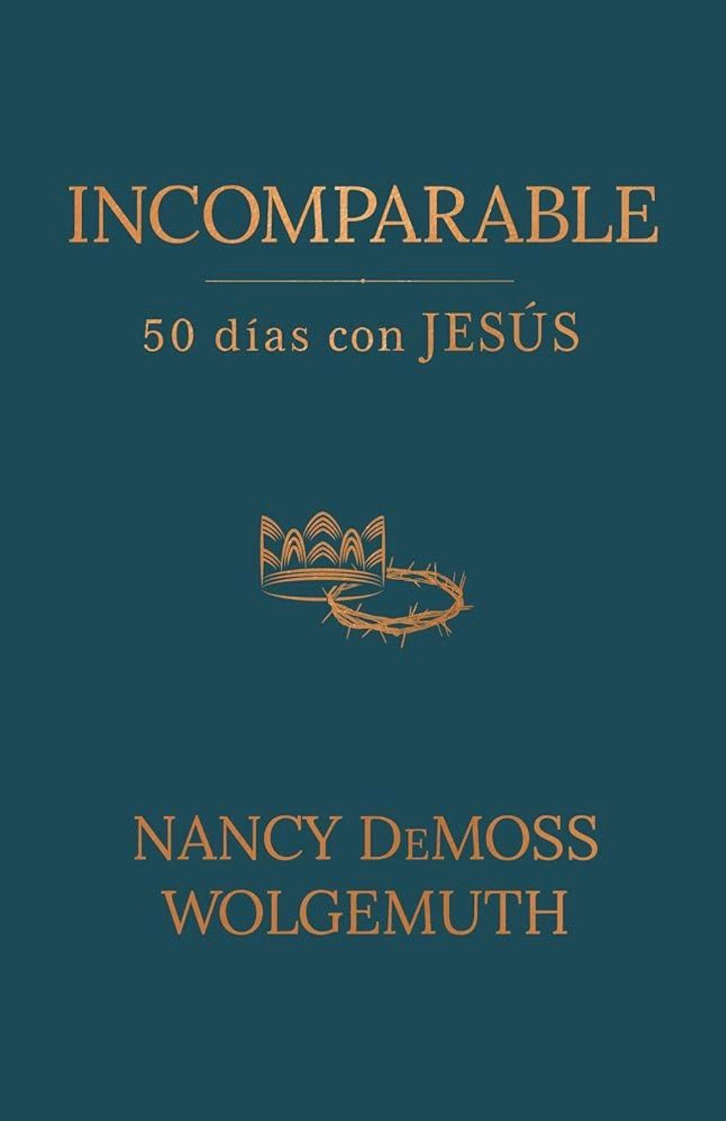 Incomparable: 50 Días con Jesús